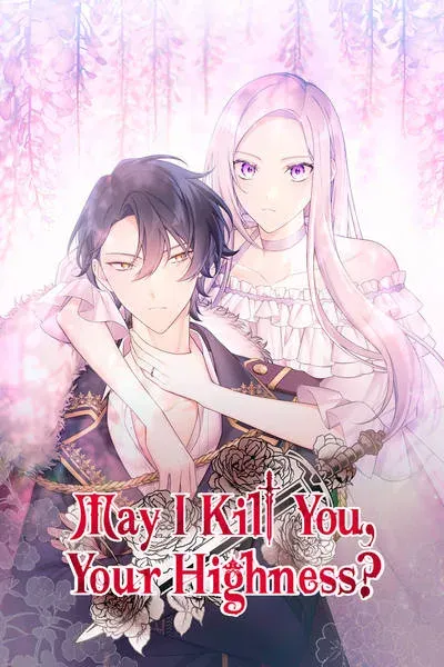 May I Kill You, Your Majesty?