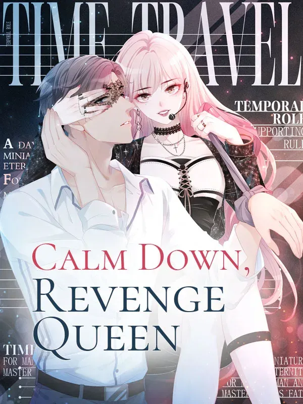 Calm Down, Revenge Queen