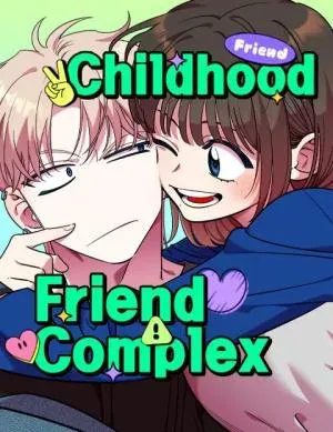 Childhood Friend Complex (Eunhi)