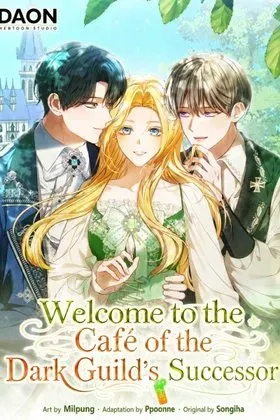 Welcome to the Café of the Dark Guild’s Successor