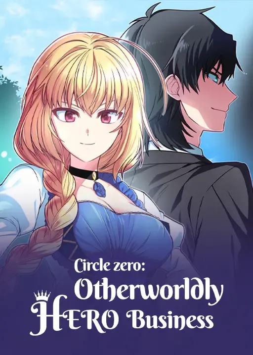 Circle Zero’s Otherworldly Hero Business: Reboot