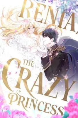 Renia, the Crazy Princess