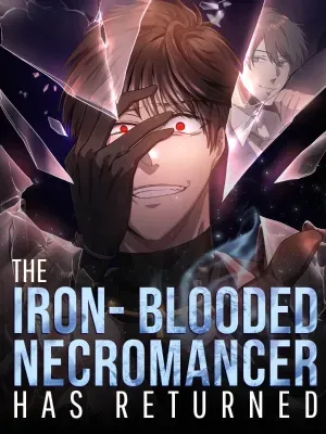 The Iron-Blooded Necromancer Has Returned
