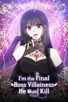 I Am the Last Villainess He Has to Kill