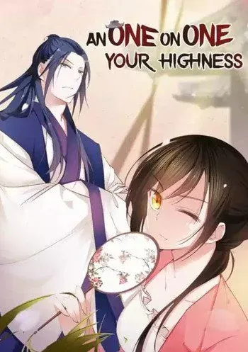 An One On One, Your Highness