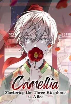 Camellia: Mastering The Three Kingdoms As Alice