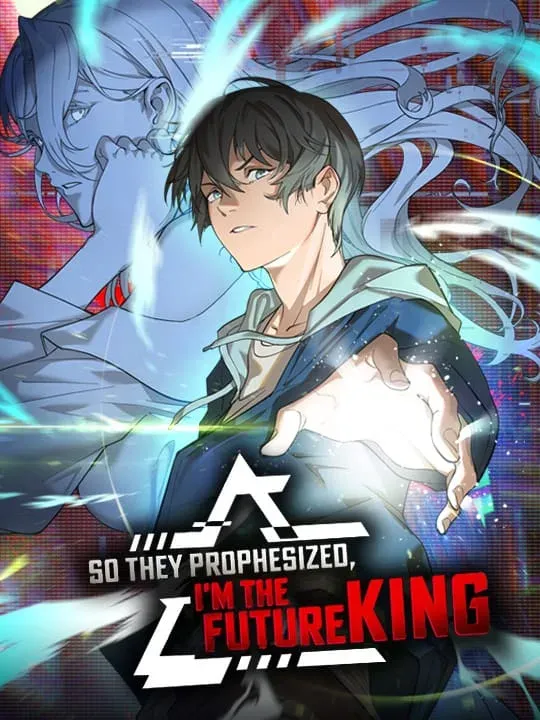 They Say I’m the Future King