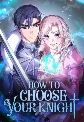 How to Choose Your Knight
