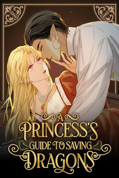A Princess’s Guide to Saving Dragons
