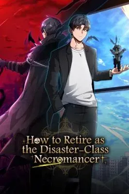 How to Retire as a Disaster Necromancer