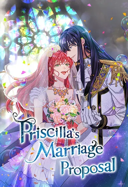 Priscilla’s Marriage Request